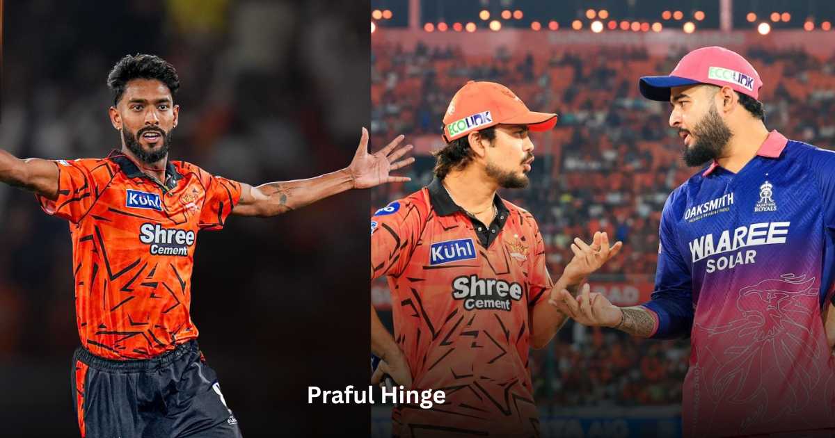Praful Hinge कौन हैं? IPL 2026 SRH vs RR